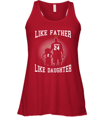 Like Father Like Daughter Kobe Bryant Gianna Bryant Racerback Tank - kambletee
