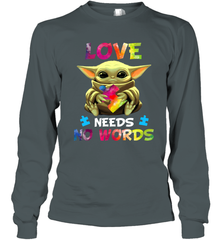 Baby Yoda Autism Awareness love needs no words Long Sleeve T-Shirt - kambletee