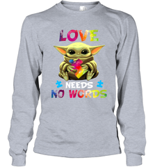 Baby Yoda Autism Awareness love needs no words Long Sleeve T-Shirt - kambletee
