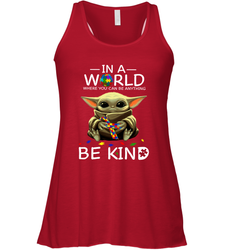 Baby Yoda Autism in a world where you can be anything be kind Racerback Tank - kambletee