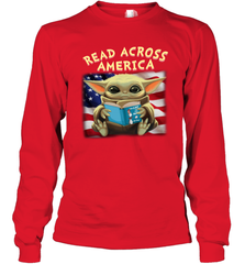 Read Across America Baby Yoda Dr Seuss Long Sleeve T-Shirt - kambletee