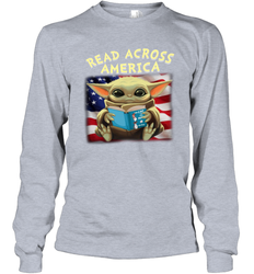 Read Across America Baby Yoda Dr Seuss Long Sleeve T-Shirt - kambletee
