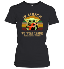 Star Wars Baby Yoda hug Multiple Sclerosis Awareness in March Women's T-Shirt - kambletee