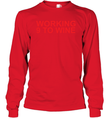 Carly Pearce Working 9 To Wine Long Sleeve T-Shirt - kambletee