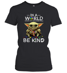 Baby Yoda Autism in a world where you can be anything be kind Women's T-Shirt - kambletee