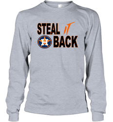 Houston Astros Steal it Back Long Sleeve T-Shirt - kambletee