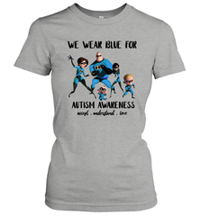 We Wear Blue For Autism Awareness Accept Women's T-Shirt - kambletee