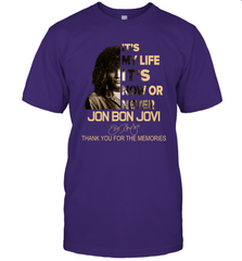 It's My Life It's Now Or Never Jon Bon Jovi T-Shirt - kambletee