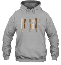 Sign Language be Kind Hoodie - kambletee