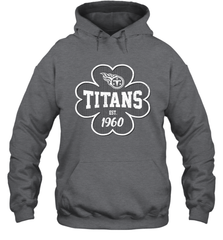 Patrick's Day Shamrock For Tennessee Titans Fans Hoodie - kambletee