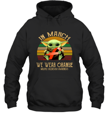 Star Wars Baby Yoda hug Multiple Sclerosis Awareness in March Hoodie - kambletee