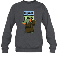 Baby Yoda Dabbing Donate Life Sweatshirt - kambletee