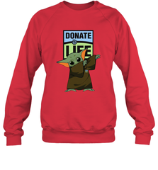 Baby Yoda Dabbing Donate Life Sweatshirt - kambletee