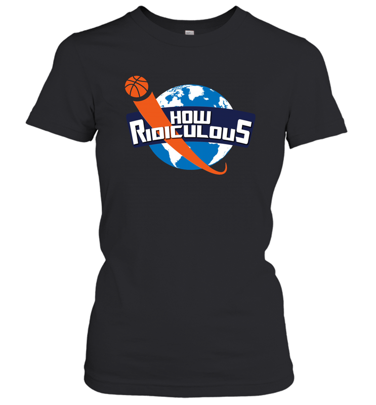 How Ridiculous Merchandise Women's T-Shirt - kambletee