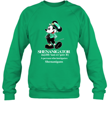 Mickey St Patricks day Shenanigator define Sweatshirt - kambletee