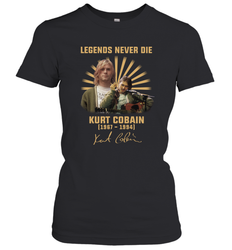 Legends never die Kurt Cobain 1967 1994 signature Women's T-Shirt - kambletee