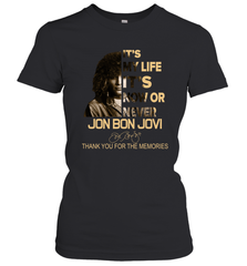 It's My Life It's Now Or Never Jon Bon Jovi Women's T-Shirt - kambletee