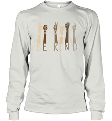 Sign Language be Kind Long Sleeve T-Shirt - kambletee