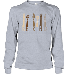 Sign Language be Kind Long Sleeve T-Shirt - kambletee