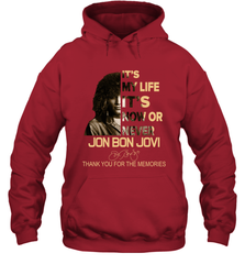 It's My Life It's Now Or Never Jon Bon Jovi Hoodie - kambletee