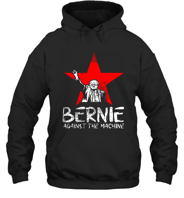 Bernie Sanders Against The Machine Hoodie - kambletee