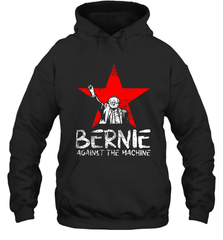 Bernie Sanders Against The Machine Hoodie - kambletee