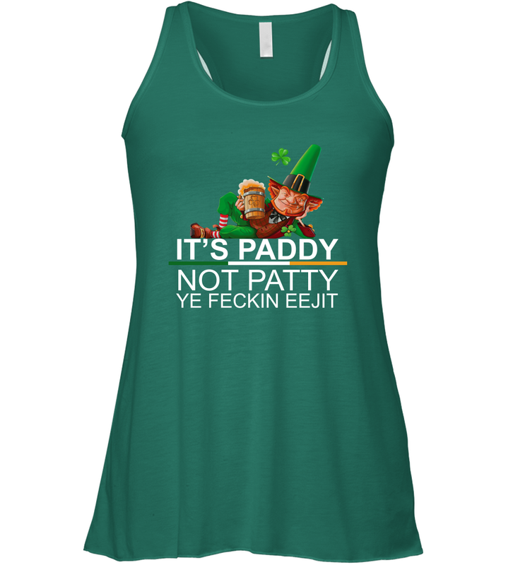 Patricks Day Its paddy not patty ye feckin eejit Racerback Tank - kambletee