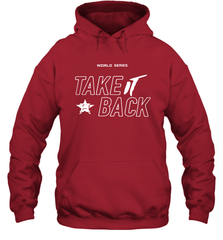 Take It Back Houston Astros MLB World Series 2020 Hoodie - kambletee