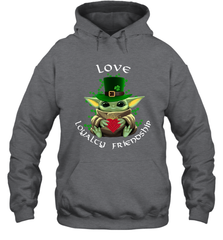 Baby Yoda hug St Patricks Day Irish love loyalty friendship Hoodie - kambletee