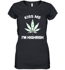 Kiss me I'm highrish Women's V-Neck - kambletee