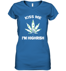 Kiss me I'm highrish Women's V-Neck - kambletee