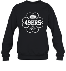 Patrick's Day Shamrock For San Francisco 49ers Fans Sweatshirt - kambletee