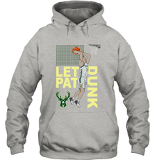 LET PAT DRUNK Pat Connaughton Milwaukee Bucks Hoodie - kambletee