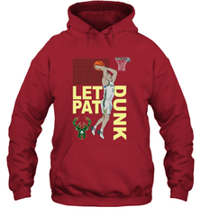 LET PAT DRUNK Pat Connaughton Milwaukee Bucks Hoodie - kambletee