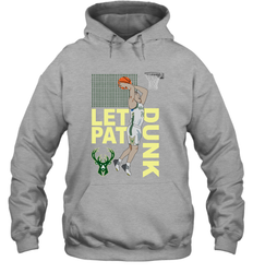 LET PAT DRUNK Pat Connaughton Milwaukee Bucks Hoodie - kambletee