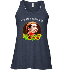Post Malone You are a sunflower Racerback Tank - kambletee