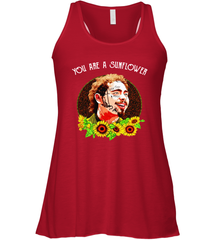 Post Malone You are a sunflower Racerback Tank - kambletee
