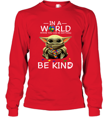 Baby Yoda Autism in a world where you can be anything be kind Long Sleeve T-Shirt - kambletee