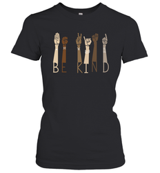 Sign Language be Kind Women's T-Shirt - kambletee