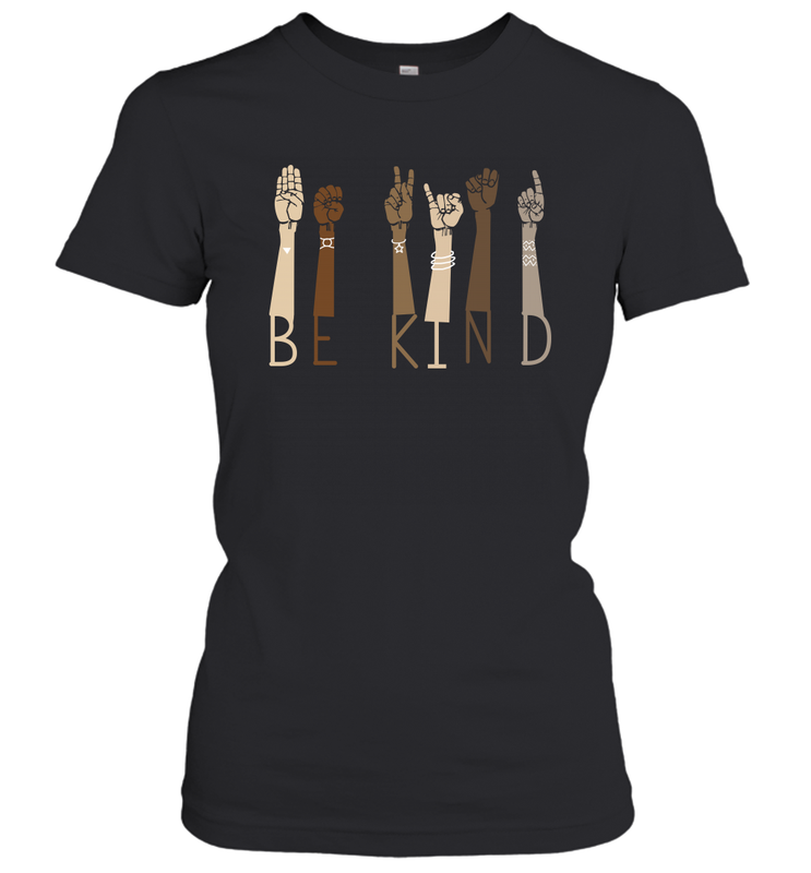 Sign Language be Kind Women's T-Shirt - kambletee