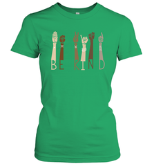 Sign Language be Kind Women's T-Shirt - kambletee