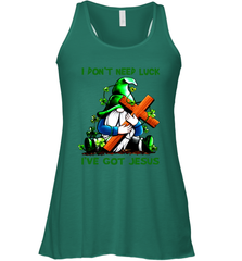 I dont need luck Ive got Jesus Racerback Tank - kambletee
