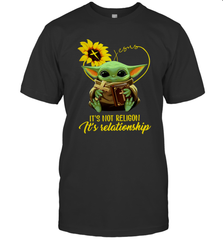 Baby Yoda Just It's Not Religion It's Relationship Men's T-Shirt - kambletee