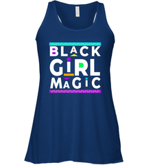Black Girl Magic For Black Women Racerback Tank - kambletee