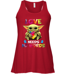 Baby Yoda Autism Awareness love needs no words Racerback Tank - kambletee