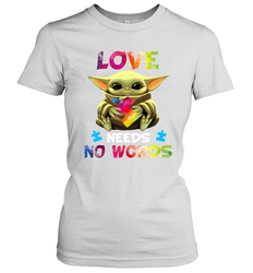 Baby Yoda Autism Awareness love needs no words Women's T-Shirt - kambletee