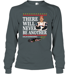 There will never be another Dale Earnhardt Long Sleeve T-Shirt - kambletee