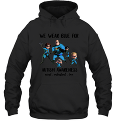 We Wear Blue For Autism Awareness Accept Hoodie - kambletee