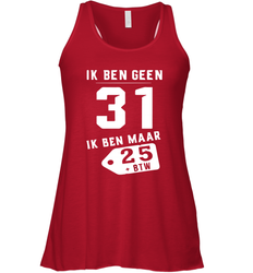 Ik Ben Geen 31 Ik Ben Maar 28 BTW Racerback Tank - kambletee
