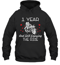 1 Year And Still enjoying The Ride Anniversary Shirt Hoodie - kambletee